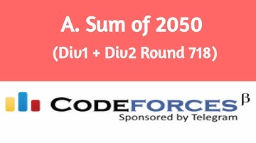 A. Sum of 2050 | Codeforces Solution(Bangla) | Div1 + Div2 Round 718