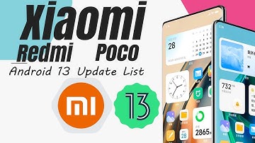 हिन्दी | Xiaomi, Poco, Redmi Android 13 Update List | Will your phone get the latest android update?