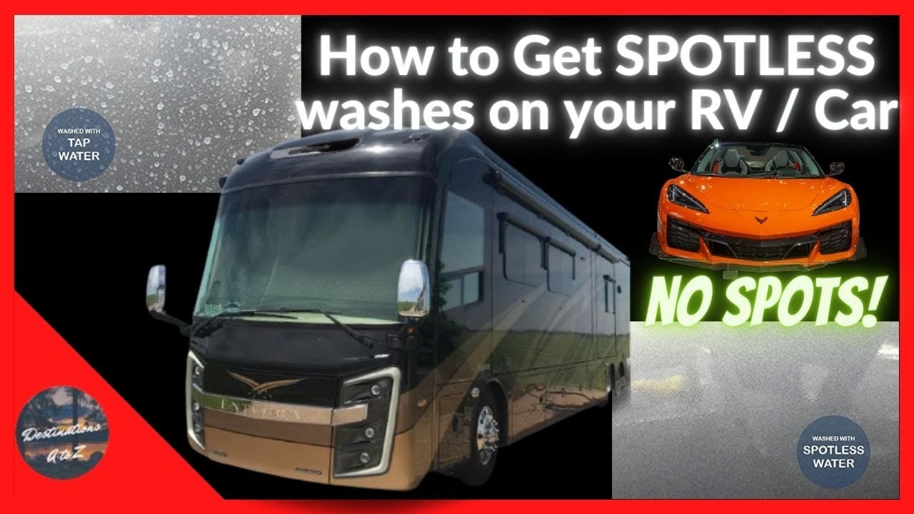 How to get Spot FREE Washes using DI Water / CR Spotless Wash your RV