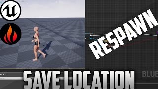 Unreal Engine 4 - Save Location & fixes #8