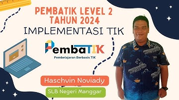 Tugas Akhir PembaTIK level2 tahun 2024 : Implementasi