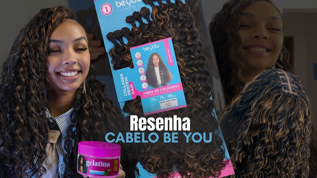 Cabelo BE YOU é tudo isso mesmo? Resenha + cuidados REAIS com a fibra!