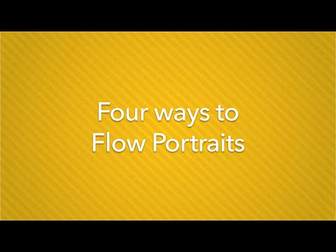 Four Ways To Flow Portraits