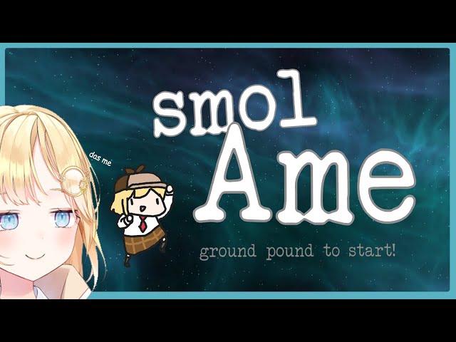 【FANMADE GAME】Smol Ame!!のサムネイル