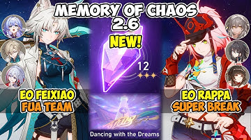 E0 Feixiao FUA Team & E0 Rappa Super Break | Memory of Chaos 2.6 | Honkai Star Rail