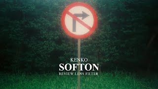 Review Lens Filter - Kenko SOFTON