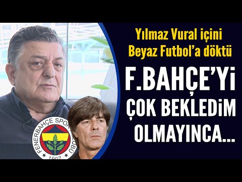Yılmaz Vural içini Beyaz Futbol&rsquo;a döktü! Fenerbahçe ile ilgili sözleri çok konuşulacak!
