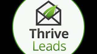 Thrive Leads - Rated # 1 List Building Wordpress Plugin