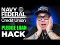Secret navy federal pledge loan credit card hack 2024