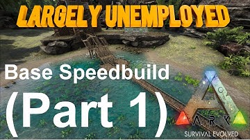 ARK Survival Evolved [Modded] - Hidden Lake Base - Speedbuild Part 1: The Basics!