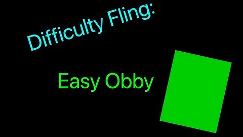 Difficulty Fling: Easy Obby