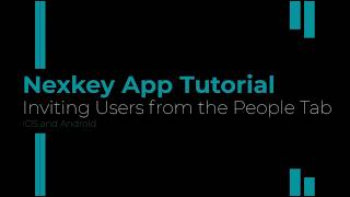 Inviting New Users to the Nexkey App