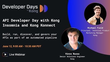 API Developer Day with Kong Insomnia and Kong Konnect