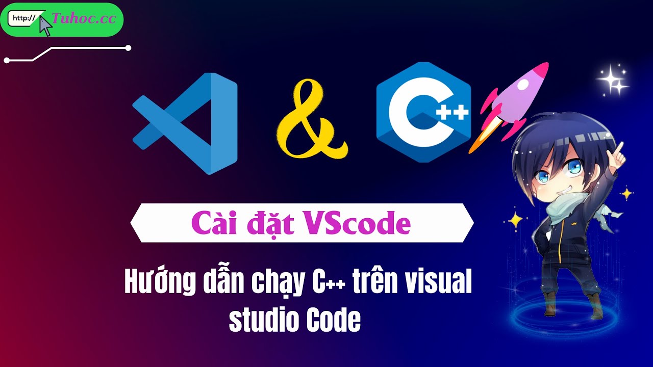 1.2 Cài Đặt và Chạy C++ Trên VSCode - How to set up C++ in Visual ...
