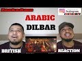 Dilbar Arabic Version Fnaire Feat Nora Fatehi reaction