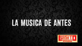 Luisito Radio La música de antes