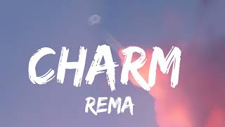 Rema - Charm lirics karaoke