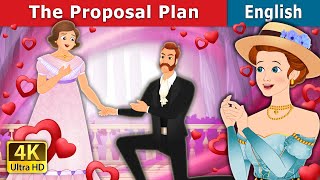 The Proposal Plan | Stories for Teenagers | @EnglishFairyTales