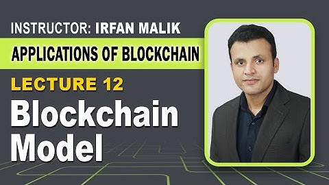 Lecture 12: Blockchain Model | Blockchain Business Model