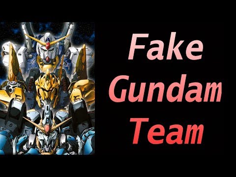 Gundam Lore Fake Gundam Team