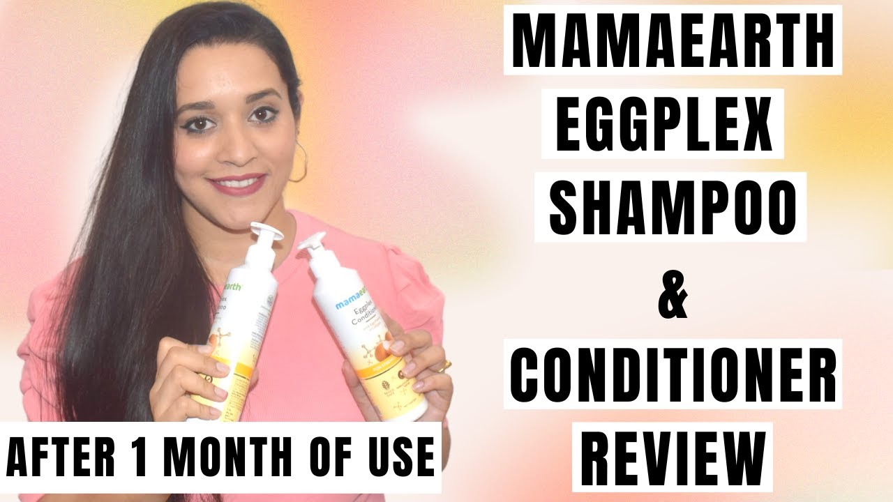 Mamaearth Eggplex Shampoo & Eggplex Conditioner Review | Hair Care For Damaged Hair