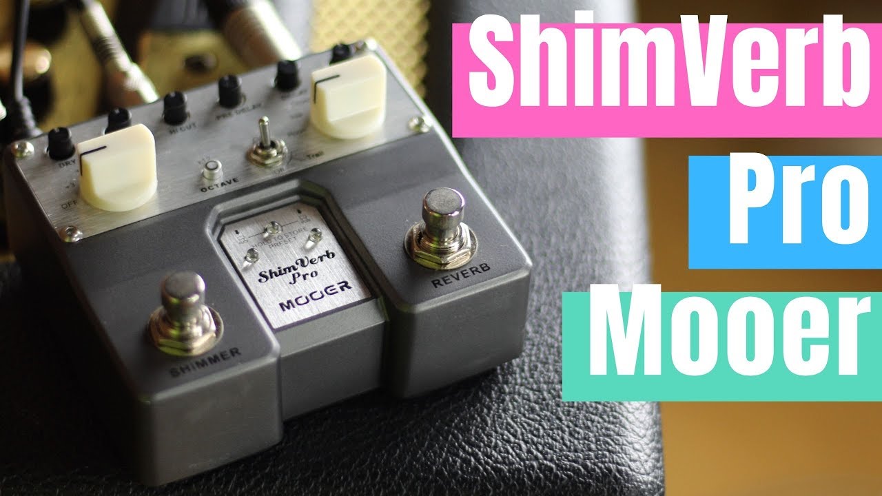 Mooer Shimverb Pro Pedal Demo - YouTube