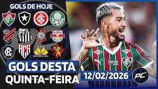 🥅 TODOS OS GOLS DESTA QUINTA 12/02/2026, GOLS DO BRASILEIRÃO, GOLS DE HOJE, GOLS DA RODADA(COMPLETO)