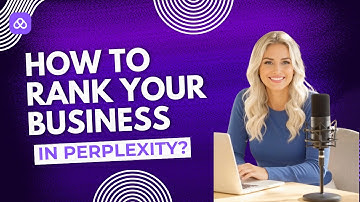 How to Rank My Business in Perplexity? (2025 Guide)