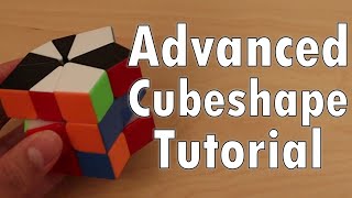 Advanced Cubeshape Tutorial for Square-1 (Covers EVERY Cubeshape Case)