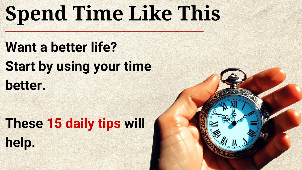 Spend Time Like This ⏰ Graded Reade | Improve English Fluency ✅