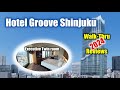 [Japan Hotel] Hotel Groove Shinjuku Walk-through and Reviews