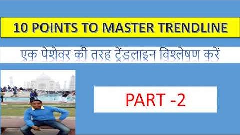 MASTERING TRENDLINE PART 2