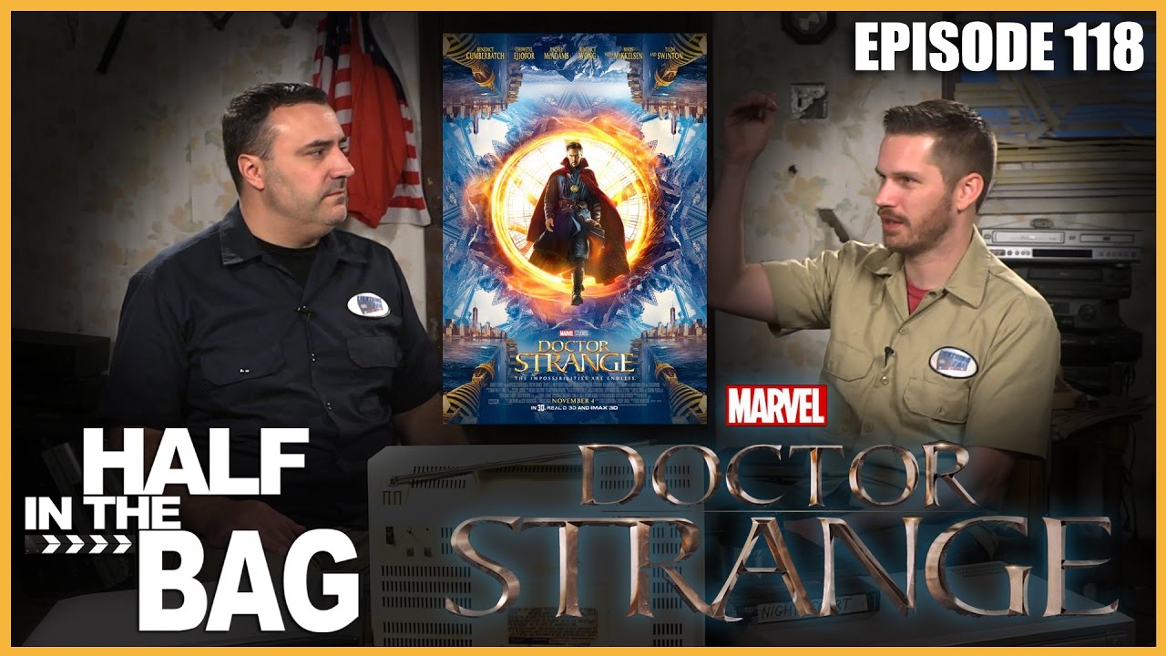 half in the bag episode 118 doctor strange youtube red letter media twitter