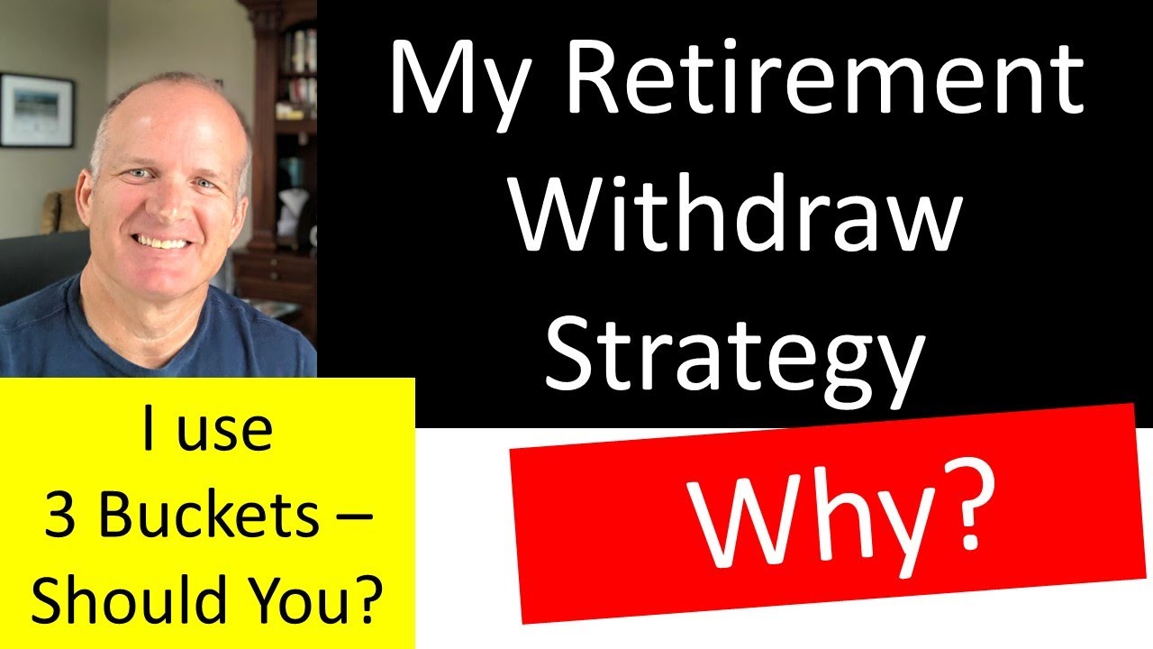 How I Withdraw Funds In My Retirement My Bucket Strategy Provides 