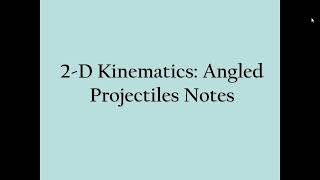 2D Angled Launch Note Video