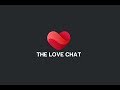 Love Chat Livestream! 9/4/19