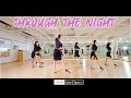  through the night linedance         champlinedance  010 8833 4921