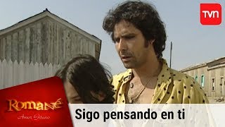 Sigo pensando en ti | Romané - T1E66