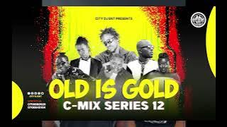 KIKADDE OLD IS GOLD MIX BY CITY DJ ENT_ NONSTOP MIX C-MIX SERIES 12