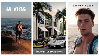 LA VLOG | Rodeo Drive - Laguna Beach!