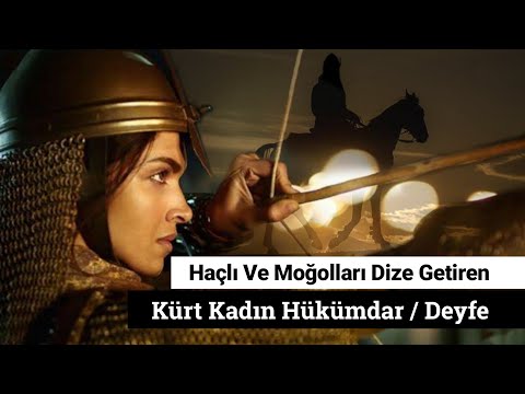 Haçlı Ve Moğolları Dize Getiren / Kürt Kadın Hükümdar Deyfe