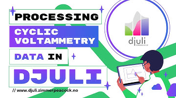 Processing Cyclic Voltammetry data in Djuli