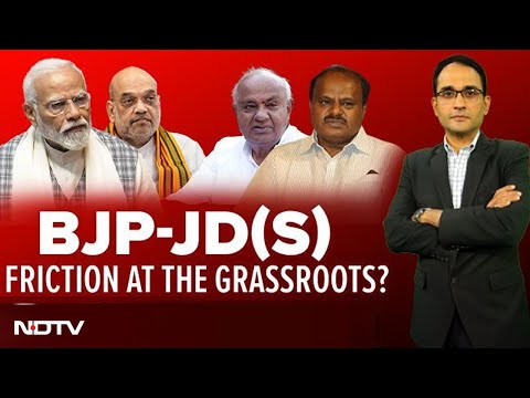 Lok Sabha Elections 2024 | In Karanataka's BJP-JDS Alliance, Friction At The Grassroots? - NDTV