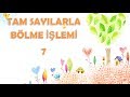 7.SINIF MATEMATİK- TAM SAYILARLA BÖLME İŞLEMİ(2018-2019 yeni)