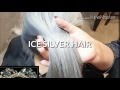 Cabello plata paso a paso / ICE SILVER HAIR / gray hair tutorial