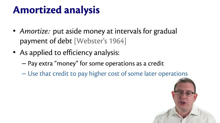 The Idea of Amortized Analysis | OCaml Programming | Chapter 8 Video 23