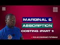 MARGINAL AND ABSORPTION COSTING (PART 1)