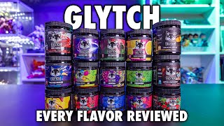 EVERY GLYTCH Energy Flavor Reviewed