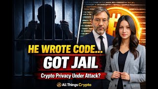 Crypto Developer Jailed for Writing Code!