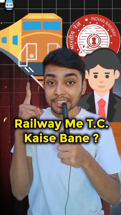 how-to-become-tc-in-railway-railway-me-tt-kaise-bane-tc-tt-tte